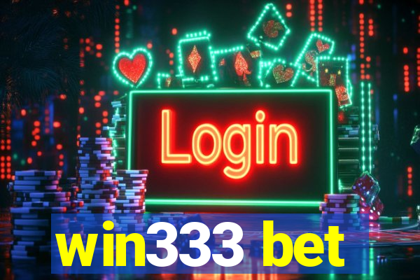 win333 bet